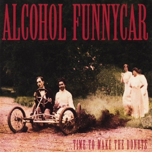 Alcohol Funnycar – Time To Make Donuts