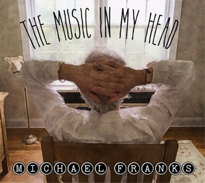 Franks, Michael – Music In My Head