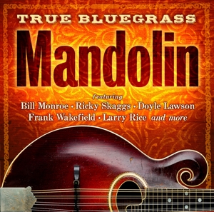 V/A – True Bluegrass Mandolin
