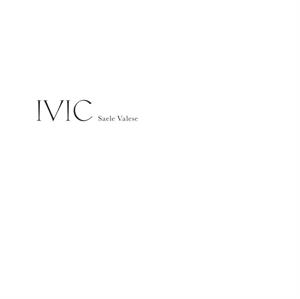 Valese, Saele – Ivic