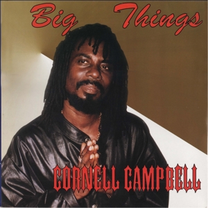 Campbell, Cornell – Big Things