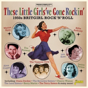V/A – These Little Girls've Gone Rockin' - 1950s Britgirl Rock & Roll