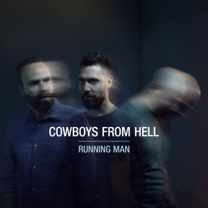 Cowboys From Hell – Running Man