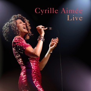 Aimee, Cyrille – Cyrille Aimee Live
