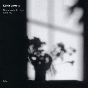 Jarrett, Keith – Melody At Night, With You