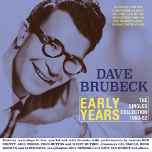 Brubeck, Dave Quartet, the – Early Years - the Singles Collection 1950-1952