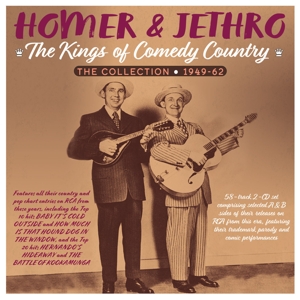Homer & Jethro – Kings of Comedy Country - the Collection 1949-1962
