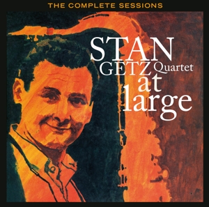 Stan Getz Quartet – At Large - the Complete Sessions