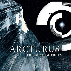 Arcturus – Sham Mirrors