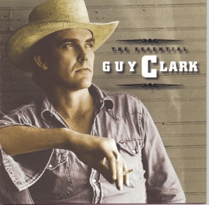 Clark, Guy – Essential
