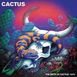 Cactus – (Blue) the Birth of Cactus -1970