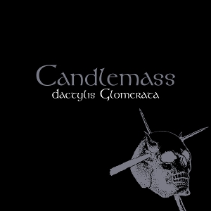 Candlemass – Dactylis Glomerata