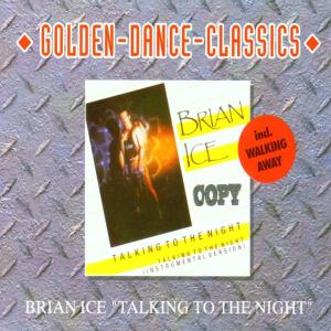 Ice, Brian – Talking To the Night -3tr