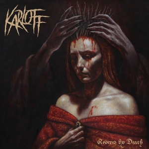 Karloff – Revered By Death