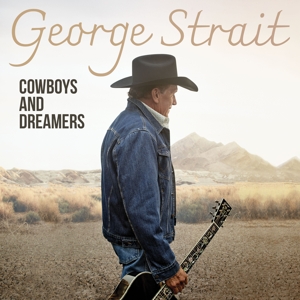 Strait, George – Cowboys and Dreamers